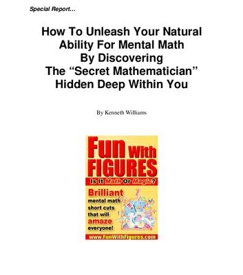 خرید و دانلود نسخه کامل کتاب How to Unleash Your Natural Ability for Mental Math by Discovering the “Secret Mathematician” Hidden Deep Within You