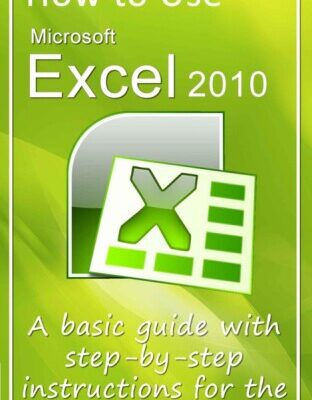 خرید و دانلود نسخه کامل کتاب How to Use Microsoft Excel 2010