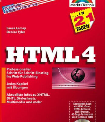 خرید و دانلود نسخه کامل کتاب HTML 4 in 21 Tagen . Professioneller Schritt für Schritt-Einstieg ins Web-Publishing