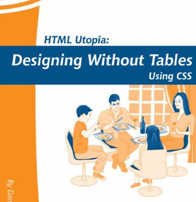 خرید و دانلود نسخه کامل کتاب HTML Utopia: Designing Without Tables Using CSS