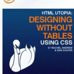 خرید و دانلود نسخه کامل کتاب HTML utopia: designing without tables using CSS