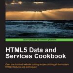 خرید و دانلود نسخه کامل کتاب HTML5 Data and Services Cookbook