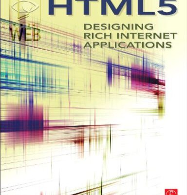 خرید و دانلود نسخه کامل کتاب HTML5: Designing Rich Internet Applications (Visualizing the Web)