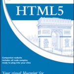 خرید و دانلود نسخه کامل کتاب HTML5: Your visual blueprint for designing rich Web pages and applications