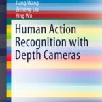 خرید و دانلود نسخه کامل کتاب Human Action Recognition with Depth Cameras