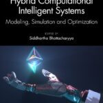 خرید و دانلود نسخه کامل کتاب Hybrid Computational Intelligent Systems: Modeling, Simulation and Optimization
