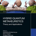خرید و دانلود نسخه کامل کتاب Hybrid Quantum Metaheuristics: Theory and Applications