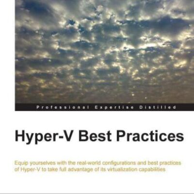 خرید و دانلود نسخه کامل کتاب Hyper-V Best Practices