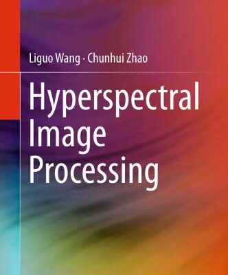 خرید و دانلود نسخه کامل کتاب Hyperspectral Image Processing