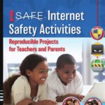 خرید و دانلود نسخه کامل کتاب i-SAFE Internet Safety Activities: Reproducible Projects for Teachers and Parents, Grades K-8 (Jossey-Bass Teacher)