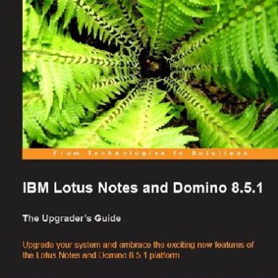 خرید و دانلود نسخه کامل کتاب IBM Lotus Notes and Domino 8.5.1