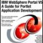 خرید و دانلود نسخه کامل کتاب IBM WebSphere Portal V5 A Guide for Portlet Application Development