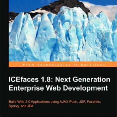 خرید و دانلود نسخه کامل کتاب ICEfaces 1.8: Next Generation Enterprise Web Development RAW