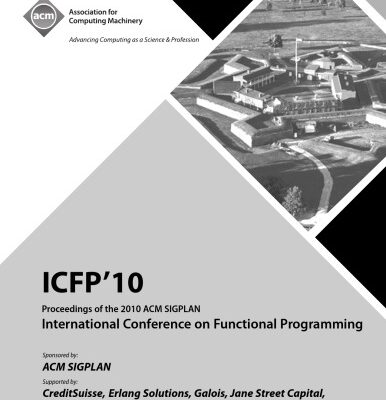 خرید و دانلود نسخه کامل کتاب ICFP’10 Proceedings of the 2010 ACM SIGPLAN International Conference on Functional Programming