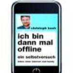 خرید و دانلود نسخه کامل کتاب Ich bin dann mal offline: Ein Selbstversuch. Leben ohne Internet und Handy