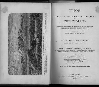خرید و دانلود نسخه کامل کتاب Ilios. The city and country of the Trojans: the results of researches and discoveries on the site of Troy and through the Troad in the years 1871-72-73-78-79; including an autobiography of the author