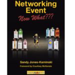 خرید و دانلود نسخه کامل کتاب I’m at a Networking Event–Now What???: A Guide to Getting the Most Out of Any Networking Event