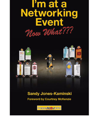 خرید و دانلود نسخه کامل کتاب I’m at a Networking Event–Now What???: A Guide to Getting the Most Out of Any Networking Event