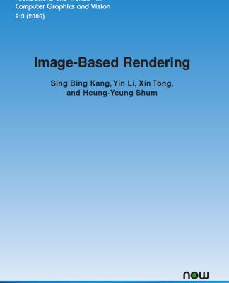 خرید و دانلود نسخه کامل کتاب Image-Based Rendering (Foundations and Trends in Computer Graphics and Vision)