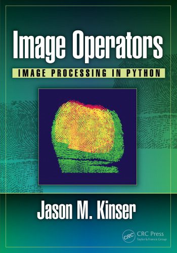 خرید و دانلود نسخه کامل کتاب Image Operators: Image Processing in Python_6865b7f18a2e5.jpeg خرید و دانلود نسخه کامل کتاب Image Operators: Image Processing in Python
