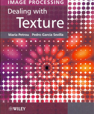 خرید و دانلود نسخه کامل کتاب Image processing: dealing with texture
