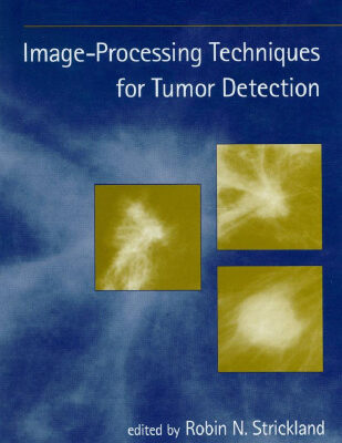 خرید و دانلود نسخه کامل کتاب Image-Processing Techniques for Tumor Detection