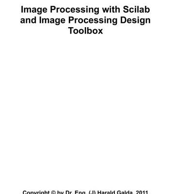 خرید و دانلود نسخه کامل کتاب Image Processing with Scilab and Image Processing Design Toolbox