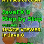 خرید و دانلود نسخه کامل کتاب IMAGE VIEWER in Java 8: JavaFX 8 Tutorial