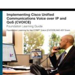 خرید و دانلود نسخه کامل کتاب Implementing Cisco Unified Communications Voice over IP and QoS (Cvoice) Foundation Learning Guide: (CCNP Voice CVoice 642-437) (4th Edition) (Foundation Learning Guides)