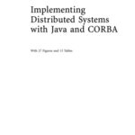 خرید و دانلود نسخه کامل کتاب Implementing distributed systems with Java and CORBA