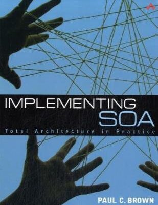 خرید و دانلود نسخه کامل کتاب Implementing SOA: Total Architecture in Practice