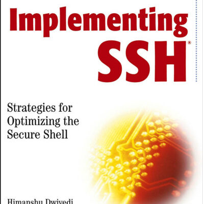 خرید و دانلود نسخه کامل کتاب Implementing SSH Strategies for Optimizing the Secure Shell