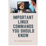 خرید و دانلود نسخه کامل کتاب Important Linux Commands You Should Know: A Pocket Guide For Beginners