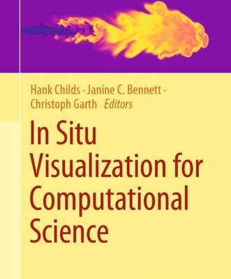 خرید و دانلود نسخه کامل کتاب In Situ Visualization for Computational Science