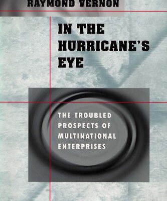 خرید و دانلود نسخه کامل کتاب In the Hurricane’s Eye: The Troubled Prospects of Multinational Enterprises