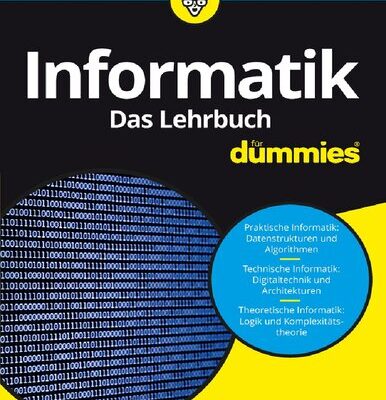 خرید و دانلود نسخه کامل کتاب Informatik für Dummies. Das Lehrbuch