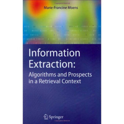 خرید و دانلود نسخه کامل کتاب Information Extraction: Algorithms and Prospects in a Retrieval Context