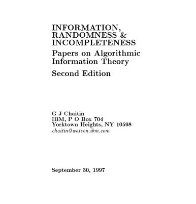 خرید و دانلود نسخه کامل کتاب Information, Randomness and Incompleteness: Papers on Algorithmic Information Theory (Series in Computer Science, Vol 8)