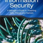 خرید و دانلود نسخه کامل کتاب Information Security: A Manager’s Guide to Thwarting Data Thieves and Hackers