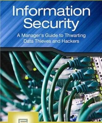 خرید و دانلود نسخه کامل کتاب Information Security: A Manager’s Guide to Thwarting Data Thieves and Hackers