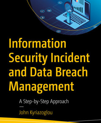 خرید و دانلود نسخه کامل کتاب Information Security Incident and Data Breach Management : A Step-by-Step Approach