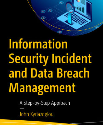خرید و دانلود نسخه کامل کتاب Information Security Incident and Data Breach Management : A Step-by-Step Approach