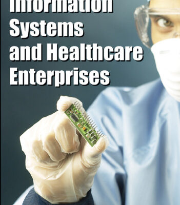 خرید و دانلود نسخه کامل کتاب Information Systems and Healthcare Enterprises