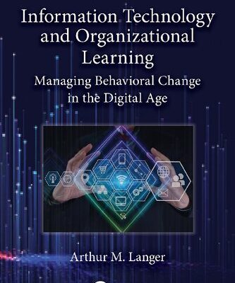 خرید و دانلود نسخه کامل کتاب Information Technology and Organizational Learning: Managing Behavioral Change in the Digital Age, 4th Edition