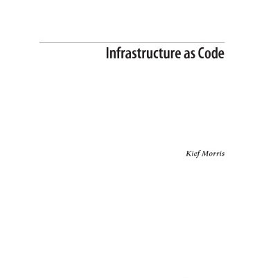 خرید و دانلود نسخه کامل کتاب Infrastructure as Code: Managing Servers in the Cloud