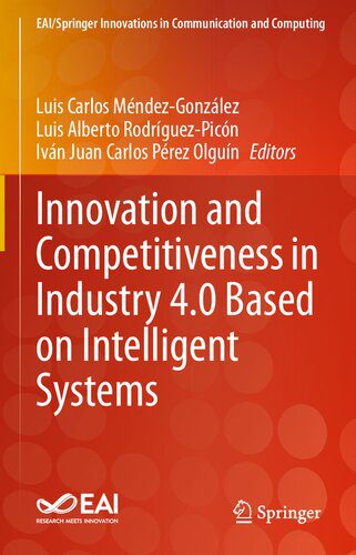 خرید و دانلود نسخه کامل کتاب Innovation and Competitiveness in Industry 4.0 Based on Intelligent Systems_686686d83aa24.jpeg خرید و دانلود نسخه کامل کتاب Innovation and Competitiveness in Industry 4.0 Based on Intelligent Systems