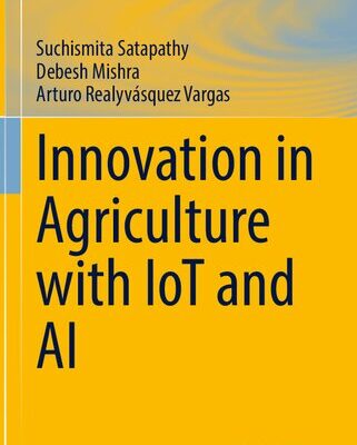 خرید و دانلود نسخه کامل کتاب Innovation in Agriculture with IoT and AI