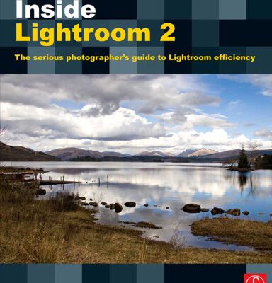 خرید و دانلود نسخه کامل کتاب Inside Lightroom 2: The serious photographer’s guide to Lightroom efficiency