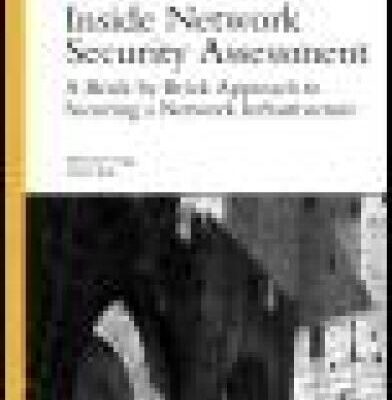 خرید و دانلود نسخه کامل کتاب Inside Network Security Assessment: Guarding your IT Infrastructure