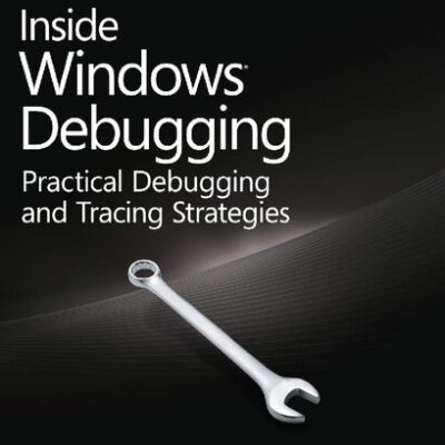 خرید و دانلود نسخه کامل کتاب Inside Windows Debugging
